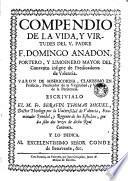 Compendio de la vida, y virtudes del V. Padre F. Domingo Anadon...
