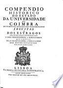 Compendio historico do estado da Universidade de Coimbra