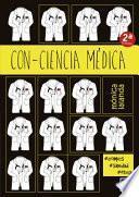 Libro Con-ciencia mdica/ Medical Science