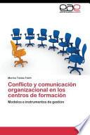 Conflicto y Comunicacion Organizacional En Los Centros de Formacion