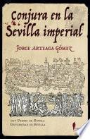 Libro Conjura en la Sevilla imperial