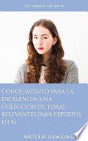 Libro Conocimiento para la Excelencia: una Colección de Temas Relevantes para Expertos en 5S
