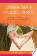 Libro Consejos Para El Noviazgo Cristiano