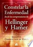 Libro Constelar la enfermedad desde las comprensiones de Hellinger y Hamer