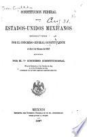 Constitucion federal de los Estados-unidos mexicanos