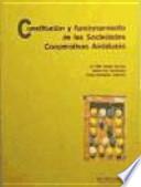 Libro Constitución y funcionamiento de las sociedades cooperativas andaluzas
