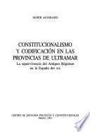 Constitucionalismo y codificación en las provincias de ultramar