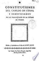Constituciones del Cabildo de Curas y Beneficiados de las Parroquiales de la ciudad de Toledo
