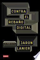 Libro Contra el rebaño digital