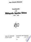 Contribución a la bibliografía agustina chilena, 1870-1920