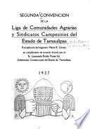 Convención de la Liga de Comunidades Agrarias y Sindicatos Campesinos del Estado de Tamaulipas, 2nd, Ciudad Victoria, 1927