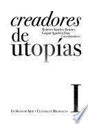 Creadores de utopías