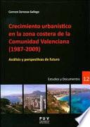Crecimiento urbanístico en la zona costera de la Comunidad Valenciana (1987-2009)