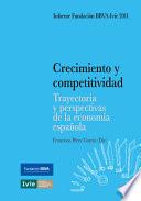 Crecimiento y competitividad: trayectoria y perspectivas de la economía española