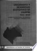 Crecimiento y desarrollo económico en Chiapas, 1982-1988
