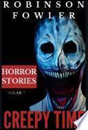 Creepy Time Volume 1: Horror Stories