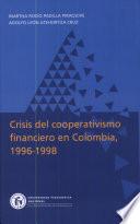 Crisis del cooperativismo financiero en Colombia, 1996-1998