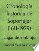 Cronología histórica de Soportújar (1611-1929)