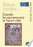 Libro Cuando los sacramentos se hacen vida