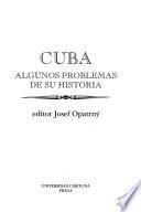Cuba, algunos problemas de su historia