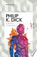 Cuentos completos III (Philip K. Dick )