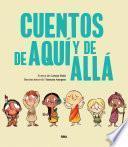 Libro Cuentos de aquí y de allá