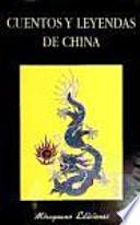 Libro Cuentos y leyendas de China