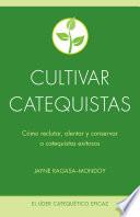 Cultivar catequistas