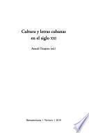Cultura y letras cubanas en el siglo XXI