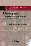 Libro Cultura y poder:. Reflexiones interdisciplinares en ciencias sociales