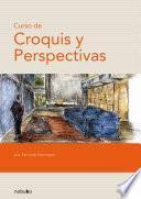 Curso De Croquis Y Perspectiva/ Course of Sketch and Perspective