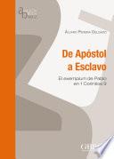 Libro Da apostolo a schiavo (De apostol a esclavo)