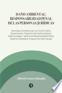 Daño Ambiental: Responsabilidad Penal de las Personas Jurídicas