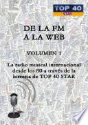 Libro DE LA FM A LA WEB - VOLUMEN 1