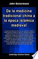 De la medicina tradicional china a la época islámica medieval
