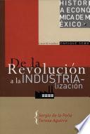 De la Revolución a la industrialización