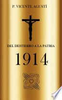 Libro DEL DESTIERRO A LA PATRIA 1914