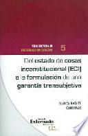 Del estado de cosas inconstitucional (ECI) a la formación de una garantía transubjetiva