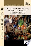 Libro Delimitación entre el dolo eventual e imprudencia