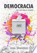 Libro Democracia: Una Guía Para el Usuario