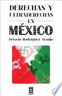 Libro Derechas y ultraderechas en México