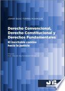 Libro Derecho Convencional, Derecho Constitucional y Derechos Fundamentales
