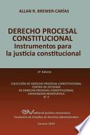 Libro DERECHO PROCESAL CONSTITUCIONAL. Instrumentos para la Justicia Constitucional