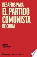 Libro Desafíos para el Partido Comunista de China
