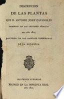 Descripción de las plantas que D. Antonio Josef Cavanilles demostró en las lecciones públicas del aÆno 1801[-1802] precedida de los principios elementales de la botánica