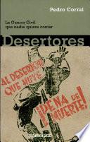 Desertores/ Deserters