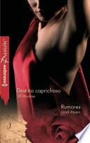 Libro Destino caprichoso - Rumores