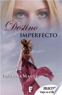 Libro Destino imperfecto