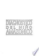 Diagnóstico del niño amazónico