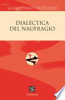 Libro Dialéctica del naufragio